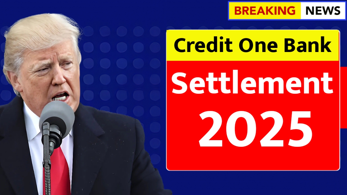 Credit One Bank Settlement 2025